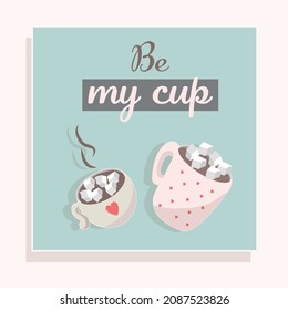 Postcard in retro style and colors. Poster with two cups. Invitation. Be my cup. Valentine's Day. Lovers. The senses. Minimalism. Stock Vector illustration. Romance.