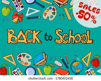 Postcard with school supplies. 50% SALE inscription. Back to school. Drawn bright elements on the turquoise background.