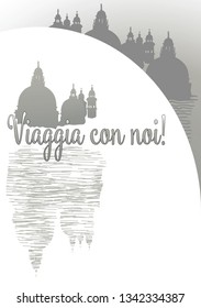 Postcard with silhouette of Venice Cathedral, stylized bridge, channel reflection and inscription Travel with us in Italian