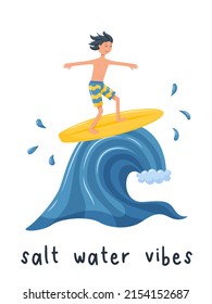 A postcard with a surfer boy rushing on the ocean wave. A happy man on a surfboard. Print on clothes with the words - Salt water vibes. Vector illustration in flat cartoon style on a white background