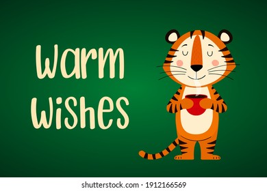 A postcard template with a cute tiger, the symbol of the year 2022 in the Chinese calendar. Handwritten text "Warm wishes". Vector stock illustration.