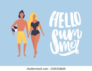 Postcard template with man and woman dressed in beachwear holding hands and walking together and Hello Summer phrase handwritten with cursive calligraphic font. Seasonal flat vector illustration.