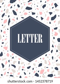 Postcard with Terrazzo flooring template. Style vector pattern of marble rock stone texture on the white background. Perfect for invitation, celebration, party and letters