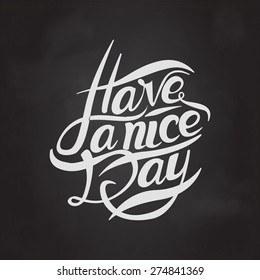 Postcard with text have a nice day. Have a nice day wishing card