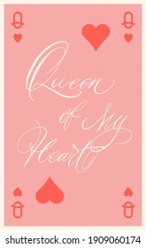 Postcard With The Text Queen Of My Heart. Playing Card Of The Suit Of Hearts. Thin Lettering Lines. Colorful Vector Illustration In Flat Cartoon Style.