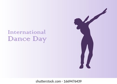 Postcard in the theme of international dance day. Silhouette man modern gesture dub.