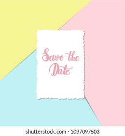 Postcard with a torn edge with a Save the date on a pink, blue and yellow background vector.