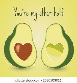 Postcard with two halves of avocado and the inscription You're my other half