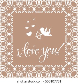Postcard for Valentine's day. Heart, angel, Cupid. Pattern on a beige background.
The words "I love you"