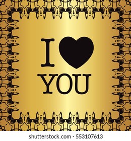 Postcard for Valentine's day. Heart. Pattern on a gold background.
The words "I love you"