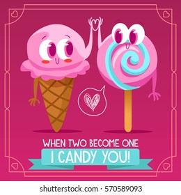 Postcard Valentine's Day. Ice cream and candy. Comic food. Illustration with funny characters. Love and hearts.