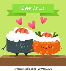 Postcard Valentine's Day. Illustration with funny characters. Love and hearts. Japanese traditional cuisine illustration. Cute sushi character. Japanese food.