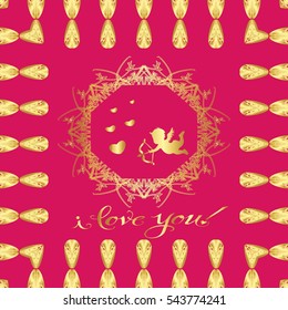 Postcard for Valentine's day. Pink background, golden border pattern. Cupid.
The words "I love you"