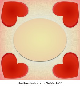 Postcard Valentine's Day. Square frame of four red hearts of various sizes on a retro background.