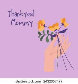 Postcard with warm words of thanks to mother. Elegant gift with delicate flowers in hands. Festive cute exquisite design with fresh colors. Holiday banner or greeting card. Vector in flat style