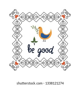 Postcard, wish, be good, pattern in the Scandinavian style, ornament, hand drawn, vector illustration