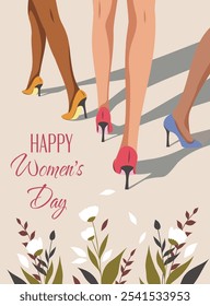 Cartão-postal para o Dia da Mulher. Bonitas pernas femininas em sapatos em um fundo de flores. Movimentos em prol da igualdade de gênero e do empoderamento das mulheres. Banner do vetor