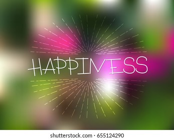 Postcard with word Happiness . Vector white lettering on dark blurred background with lights and bokeh.