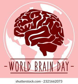 Postcard for World Brain Day, vector illustration with a cute brain in cartoon style on the background of the earth. July 22 and the bright burgundy silhouette of the human brain. Medicine, health