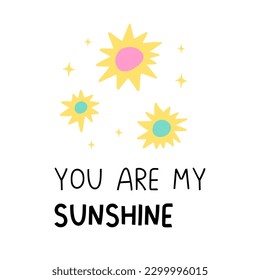 Postal. Sol amarillo sobre fondo blanco. Cartas negras. La frase - eres mi sol. Ilustración de los niños vectores dibujada a mano