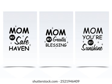 Postcards about mom concept in the flat cartoon design. This image features three posters, each featuring an inspirational quote dedicated to a mother. Vector illustration.