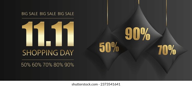 Poster 11.11 Shopping day. Discounts Big sale. Decorative black pillows with golden text. Black background. Vector