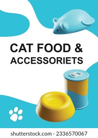 Poster with 3d rendering pet store. Toys, accessories and food. Cat cute grooming stuff, feline care and nutrition. Cartoon vector illustrations on white and blue background in plastic style