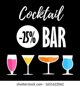 Poster about discounts on alcoholic drinks and cocktails. Cocktails in flat style. Alcohol drinks and cocktails icon set in flat design style. Set of glasses for cocktails. Vector.