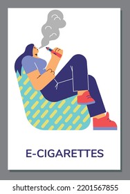 Poster about e-cigarettes flat style, vector illustration isolated on gray background. Young woman relaxing and vaping in chair, smoking alternative, lifestyle