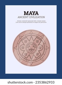 Poster about Maya ancient civilization flat style, vector illustration isolated on blue background. Decorative design with place for text, round Mayan calendar, culture and religion