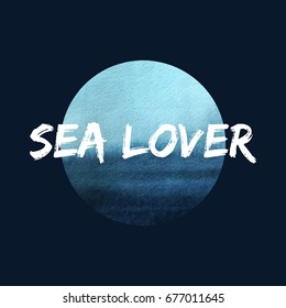 Poster about sea. Blue abstract  watercolor background with paper texture. Vector template for card,  banner, print for t-shirt. 