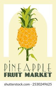 Póster en un diseño de dibujo abstracto. Cartel retro del mercado de frutas con ramas de frutas de piña y hojas. Decoración interior moderna.