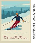 Poster. Advanced skier slides the mountain downhill. Cross-country skiers. Sports descent on skis from the mountain. Vector illustration