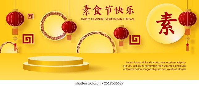 Posterwerbung mit Produktbühne und Dekoration im Papierschnitt-Stil mit Banner-Vektordesign. Chinesische Briefe bedeutet Fasten für Anbetung Buddha und Happy Chinese vegetarian Festival in Englisch.