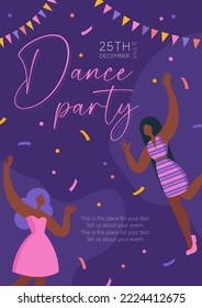 Poster, advertising. Vector, flat illustration. Dance party. The girls are dancing. Fun, decorations, confetti.