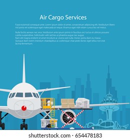 Poster Air Cargo Services and Freight, Airplane with Autoloader at the Airport on the Background of the City and Text, Unloading or Loading of Goods into the Plane, Flyer Brochure Design, Vector 