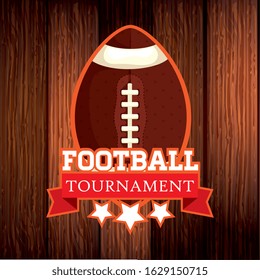 poster of american football tournament with ball vector illustration design