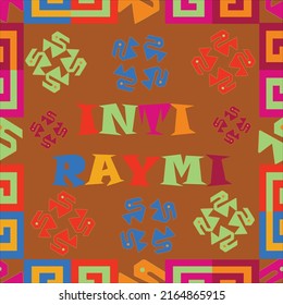 Poster For The Ancient Pagan Festival Inti Raymi. Inca Seamless Pattern. Perfect For Clothing, Poster And Fabric Print.