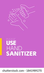 Poster, announcement during the epidemic. Use hand sanitizer. Vector illustration. A4