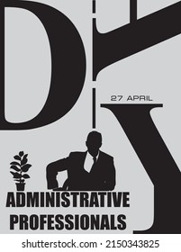 Poster for the april event - Administrative Professionals Day