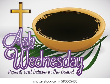 Poster for Ash Wednesday with bowl filled with blessed ashes, crucifix and palm branch representing the beginning of the Lent season.