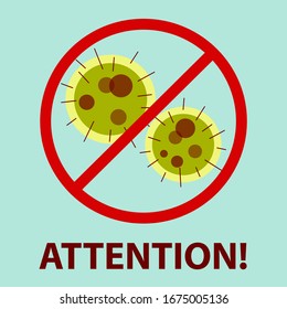 ¡ATENCIÓN AL Afiche!Icono del Coronavirus con signo de prohibición roja. 2019-nCoV. Sin Infección y Parar los Conceptos del Coronavirus. Ilustración del vector