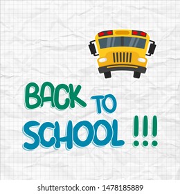 Poster or banner back to school. School bus on crumpled paper. Vector design. Eps10
