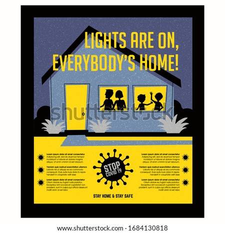 Poster or banner encouraging people  to stay at home during  coronavirus covid19 pandemic. Retro style house with family. Lights are on, everybody's home. Virus icon and space for text.