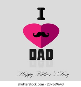 Poster, banner or flyer design with stylish text I Love Dad and pink heart shape  background for Happy Father's Day celebrations.
