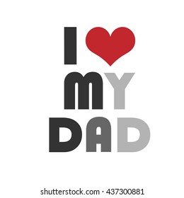 Poster, banner or flyer design with stylish text I Love Dad and red heart shape  for Happy Father's Day celebrations.