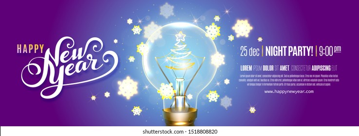 Poster or Banner with Realistic Lamp and Symbol of Christmas Tree Instead of the Filament of Incandescence on a Dark Background. Happy New Year Lettering. Congratulation on Winter Holidays.