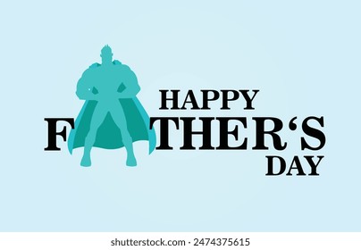 Poster or banner template for Father's Day with superman power. Letters and presents in flat lay style for Father's Day.