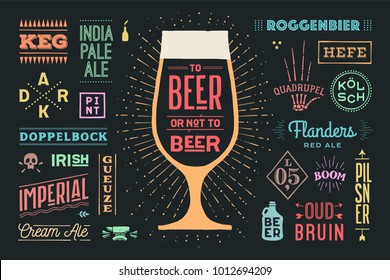 Poster or banner with text To Beer Or Not To Beer and names types of beer. Colorful graphic design for print, web or advertising. Poster for bar, pub, restaurant, beer theme. Vector Illustration