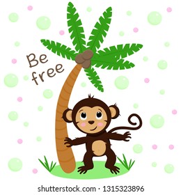 poster be free cute monkey - vector, illustration, eps